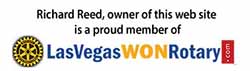 Richard Reed owner 1st Las Vegas Guide is proud member of Las Vegas WON Rotary Club